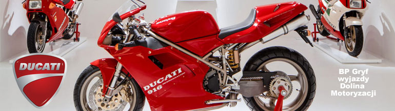 Dolina Motoryzacji i Ducati wyjazdy